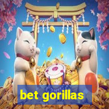 bet gorillas